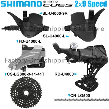 SHIMANO CUES U4000 2X9 Скоростной Переключатель для горного Велосипеда Groupset CS-LG300 11-41 T Кассетная Звездочка LG500 Цепь Велосипеда Оригинальные Запчасти