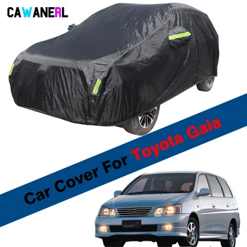 Полный автомобильный чехол для Toyota Gaia, открытый солнцезащитный козырек, защита от ультрафиолета, Снега, дождя, льда, водонепроницаемый чехол для Авто