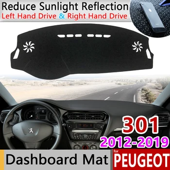 для Peugeot 301 2012 ~ 2023 Противоскользящий Коврик Накладка на приборную панель Солнцезащитный Козырек Dashmat Защитный Ковер Автомобильные Аксессуары 2013 2014 2015 2016