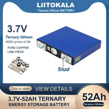 LiitoKala 3,7 V 52Ah аккумулятор Тройной литиевый 50000mAh для 3s 12V 24V 10s 36V 13s 48V Модификация электрических велосипедных батарей Шпилька