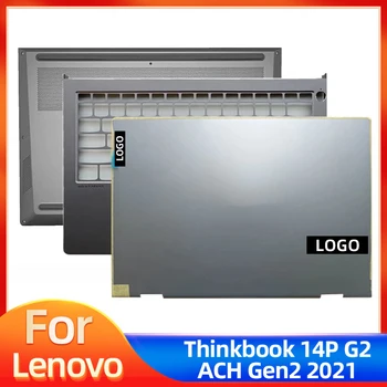 Новая Задняя крышка с ЖК-дисплеем, Подставка для Рук, Верхняя крышка, Нижний чехол Для Lenovo ThinkBook 14p G2 ACH, корпус, Оболочка